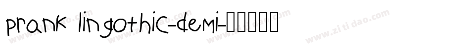 prank lingothic-demi字体转换
